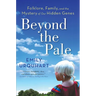 Beyond The Pale