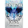 Destined to Rise