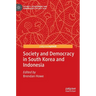 Society and Democracy in South Korea and Indonesia