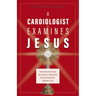 A Cardiologist Examines Jesus: The Stunning Science Behind Eucharistic Miracles