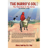 The Burro's Colt: The Third Book in the Series