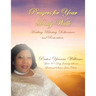 Prayers for Your Daily Walk: Healing, Blessing, Deliverance and Restoration