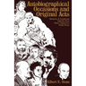Autobiographical Occasions and Original Acts: Versions of American Identity from Henry Adams to Nate Shaw