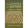 Gospel of Matthew: The Torah for the Church