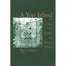 A Year Inland: The Journal of a Hudsonâ (Tm)S Bay Company Winterer