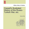 Cassell's Illustrated History of the Russo-Turkish War, Volume I