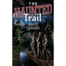 The Haunted Trail