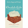 Chocolate Cake and Other Losses: Poems about Grief