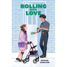 Rolling Into Love
