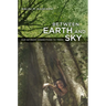 Between Earth and Sky: Our Intimate Connections to Trees