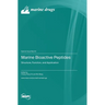 Marine Bioactive Peptides: Structure, Function, and Application