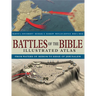 Battles of the Bible Illustrated Atlas