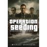 Operation Seeding: Control the Weather, Control the World!