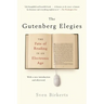 The Gutenberg Elegies: The Fate of Reading in an Electronic Age
