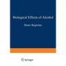Biological Effects of Alcohol