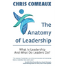 The Anatomy of Leadership: What is Leadership and What Do Leaders Do?