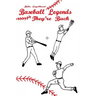 Baseball Legends: They're Back