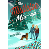 The Mistletoe Mix-Up: A Holiday Romance