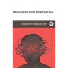 Nihilism and Nietzsche