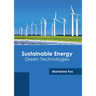 Sustainable Energy: Green Technologies