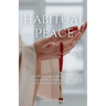 Habitual Peace: Transform Your Life with Daily Dhikr Habits For Big Rewards in this Dunya and the Akhirah