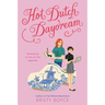 Hot Dutch Daydream