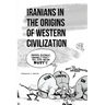 Iran's Role in Western Origins