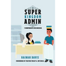 Super Kingdom Admin: 7 Components for Success