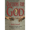 Questions for God