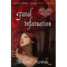 Fatal Infatuation: ALMOST HUMAN The First Trilogy