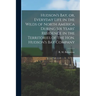 Hudson's Bay, or, Everyday Life in the Wilds of North America During Six Years' Residence in the Territories of the Hon. Hudson's Bay Company [microfo