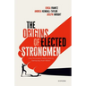 Origins of Elected Strongmen: How Personalist Parties Destroy Democracy from Within