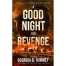 A Good Night For Revenge
