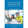 Construction Project Management 101: For Beginners & New Graduates
