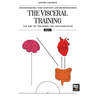The visceral training. Part 1