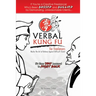 Verbal Kung Fu for Freelancers: Master the Art of Self Defense against Difficult Clients