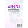 Autophagy: A Beginner's Guide to Intermittent Fasting and Metabolic Reset. Activate the Body's Self-Cleansing Process to Reduce Inflammation and Boost