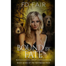 Bound by Fate: A Rejected Mate Paranormal Romance