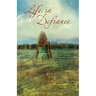 The Life in Defiance: A Poignant Story of Human Frailty and God's Grace 3