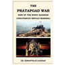 The Pratapgad War: Rise of the Hindu Badshah Chhatrapati Shivaji Maharaj