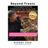 Beyond Treats: Revolutionary Dog Training for Lasting Behaviour Change