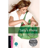 Oxford Bookworms Library: Sally's Phone: Starter: 250-Word Vocabulary