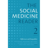 The Social Medicine Reader, Volume II, Third Edition: Differences and Inequalities