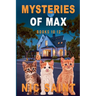 Mysteries of Max: Books 10-12