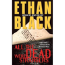 All the Dead Were Strangers