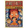 My Rotten Life