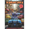 Robocars: Coloring Book for Kids