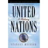 United Nations: A History