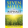Seven Miles from Asphalt: Lessons Learned on a Family Far