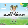 Bella Saves the Day